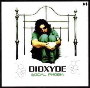Dioxyde - Social Phobia album cover