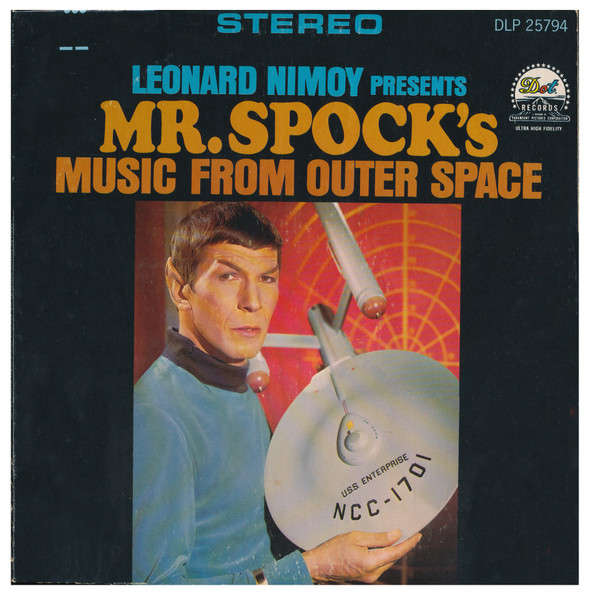 Leonard Nimoy – Presents Mr. Spock's Music From Outer Space (1968