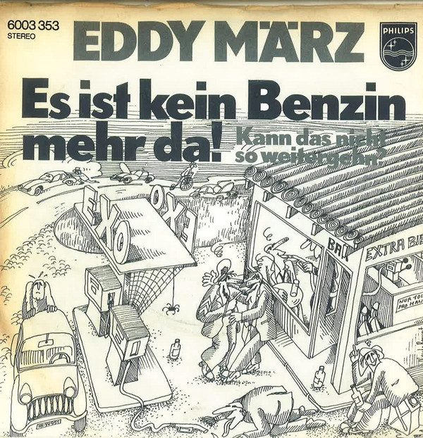 lataa albumi Eddy März - Es Ist Kein Benzin Mehr Da