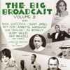 Various - The Big Broadcast - Volume 2 (Jazz And Popular Music Of The 1920s And 1930s)