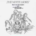 Rick Van Der Linden And Trace – The White Ladies (1976, Vinyl