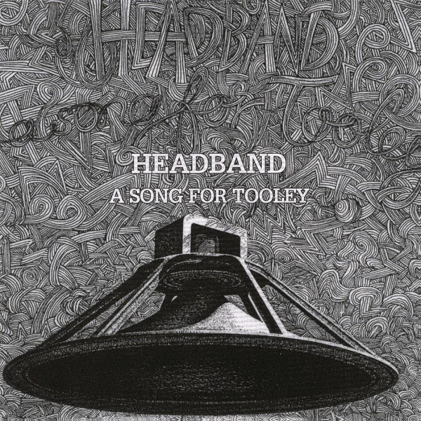 Headband – A Song For Tooley (1973, Vinyl) - Discogs