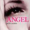 Various - Angel = エンジェル (Jazz Ladies)