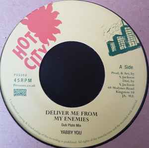 Deliver Me From My Enemies (Dub Plate Mix) - Yabby You