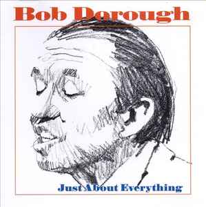 Bob Dorough - Just About Everything (CD, US, 1994) For Sale | Discogs