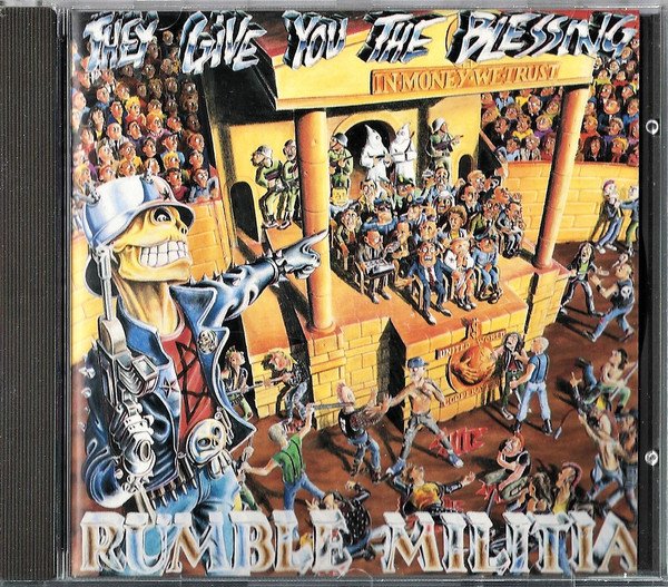 Rumble Militia – They Give You The Blessing (1991