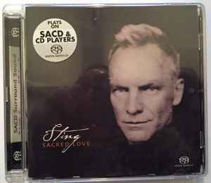 Sting – Sacred Love (2003, SACD) - Discogs