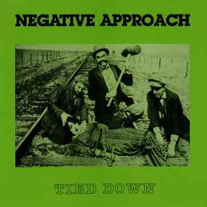 Negative Approach - Tied Down album cover