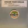 Dream Your Dream - Soushkin