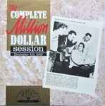 Cover of The Complete Million Dollar Session (December 4th 1956), 1987, Vinyl