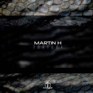 Martin H - Tortuga album cover