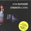 John Raymond (4) - Strength & Song