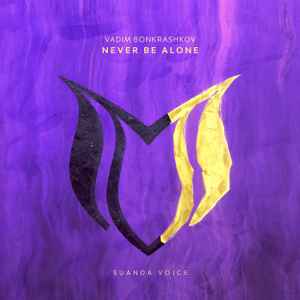 Vadim Bonkrashkov - Never Be Alone album cover