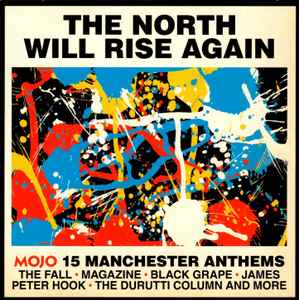 Various - The North Will Rise Again (15 Manchester Anthems)