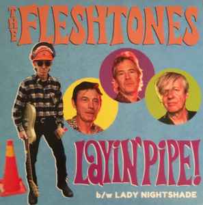 The Fleshtones - Layin' Pipe b/w Lady Nightshade