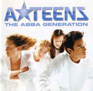 The ABBA Generation - A*Teens