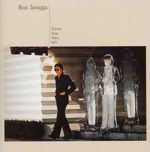 Boz Scaggs – Slow Dancer (1974, Vinyl) - Discogs