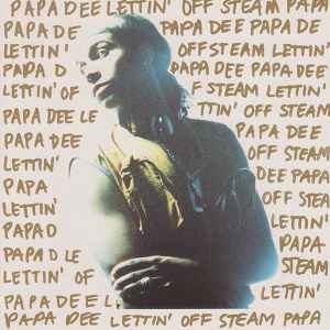 Papa Dee – Lettin' Off Steam (1990