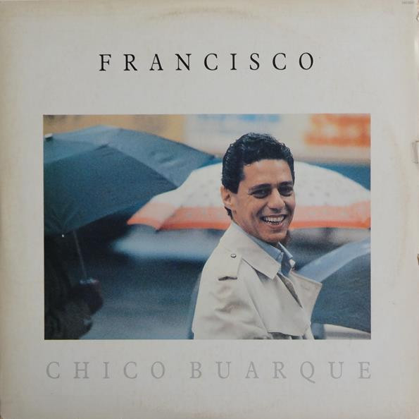 Chico Buarque – Francisco (1988