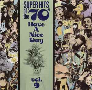 Various - Super Hits Of The '70s - Have A Nice Day, Vol. 9