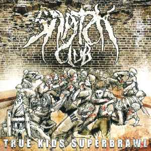 Snatch Club - True Kids Superbrawl album cover
