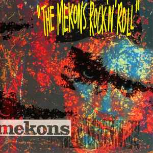 The Mekons - The Mekons Rock 'N' Roll