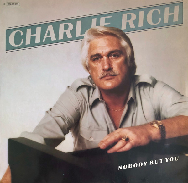 Charlie Rich – Nobody But You (1979, Vinyl) - Discogs