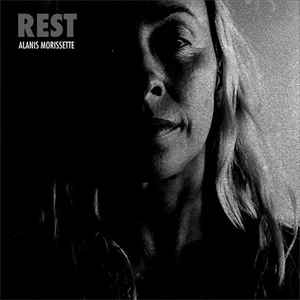 Alanis Morissette – Rest (2021, 256 kbps, File) - Discogs