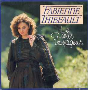 Fabienne Thibeault - Le Cœur Voyageur album cover
