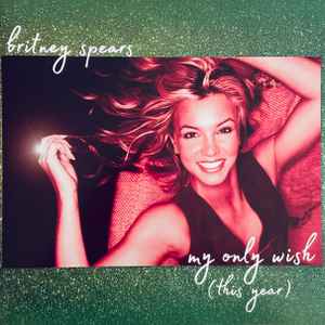 Britney Spears - My Only Wish (This Year) album cover