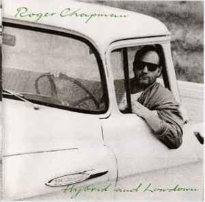 Roger Chapman - Hybrid And Lowdown album cover