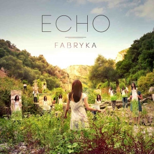 descargar álbum Fabryka - Echo