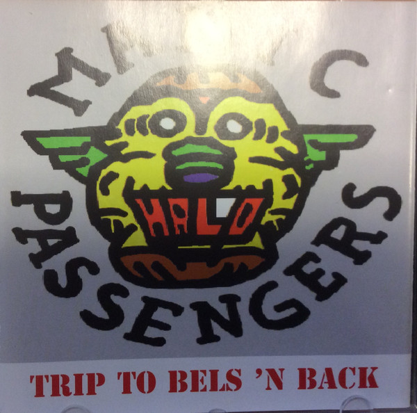 descargar álbum The Manic Halo Passengers - Trip To Bels N Back