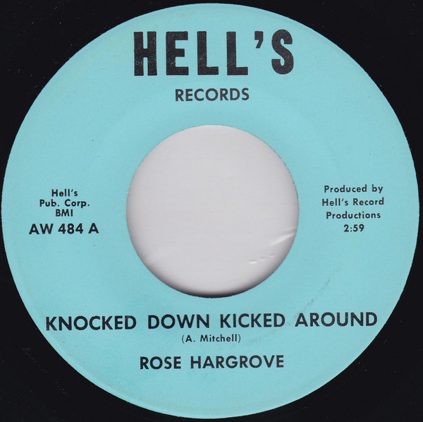 last ned album Rose Hargrove - Knocked Down Kicked Around Somebodys Gotta Give