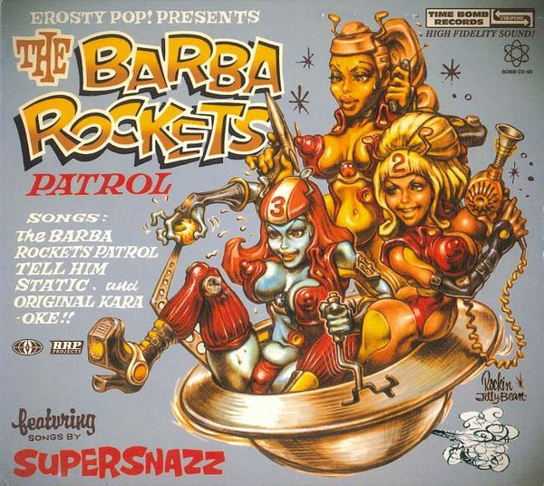 Supersnazz – The Barba Rockets Patrol (1999, Digipak, CD) - Discogs