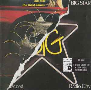 Big Star - #1 Record & Radio City & Sister Lovers / The Third Album album cover