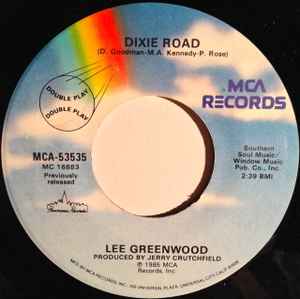 Lee Greenwood – Dixie Road / God Bless The USA (Vinyl) - Discogs