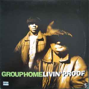 Group Home – Livin' Proof (1995, Vinyl) - Discogs