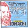 Tomachi - The Hotel Vermont Sessions
