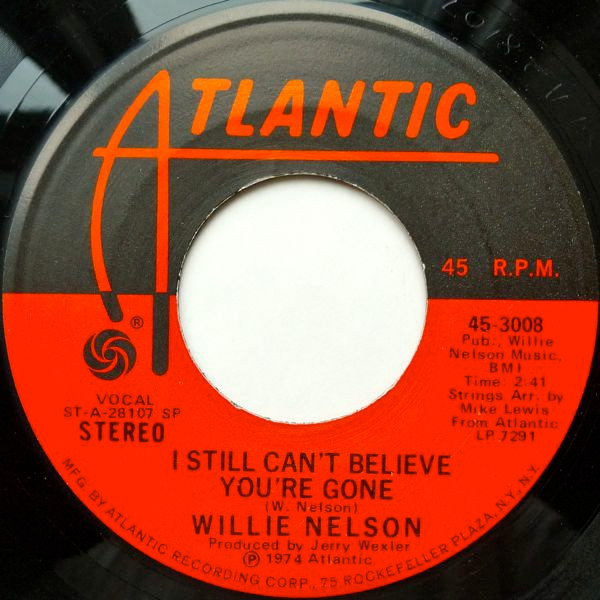 télécharger l'album Willie Nelson - I Still Cant Believe Youre Gone