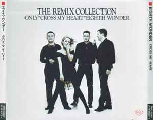 Eighth Wonder – The Remix Collection (Only 