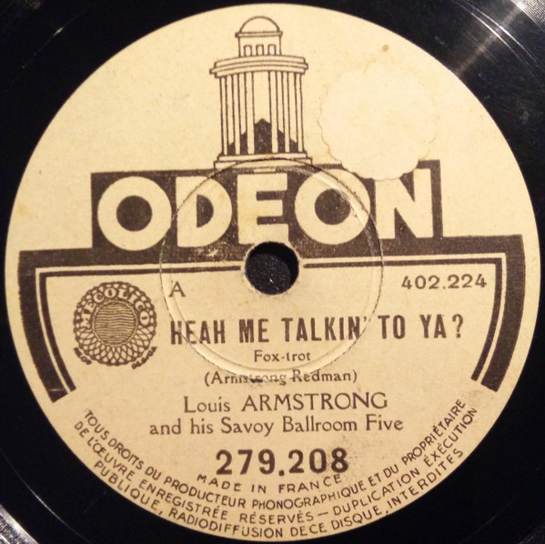 Louis Armstrong And His Savoy Ballroom Five – Heah Me Talkin' To 
