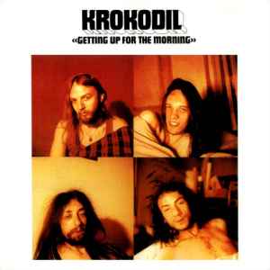 Getting Up For The Morning - Krokodil