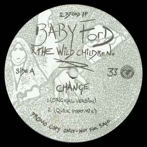 Baby Ford & The Wild Children - Change