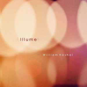 William Hoshal - Illume album cover