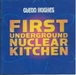 Cover of First Underground Nuclear Kitchen, 2008, CD
