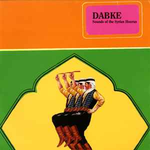 Various - Dabke - Sounds Of The Syrian Houran