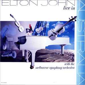 Elton John – Live In Australia (With The Melbourne Symphony Orchestra) (1987