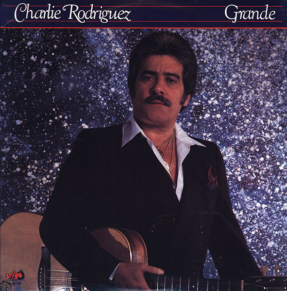 Charlie Rodriguez – Grande (1983, Vinyl) - Discogs