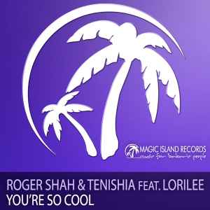Roger P. Shah - You're So Cool